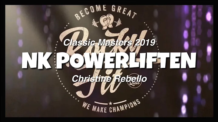 NK Powerliften Classic Masters 2019 | Christine Re...