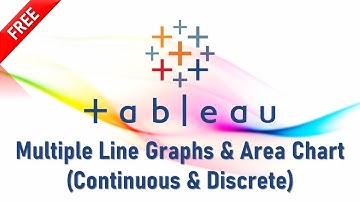 Tableau Full Course: 6. Multiple Line Graph & Area Chart (Continuous & Discrete) #TechKnowBlaze