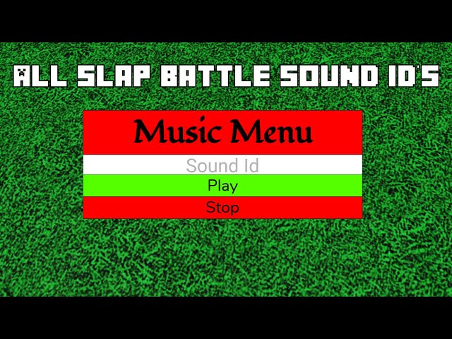 ALL Slap battle's roblox sound id's (roblox) class=