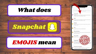 what does snapchat emojis mean|snapchat emojis explained|2023