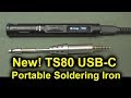 EEVblog #1114 - NEW TS80 USB Soldering Iron Review