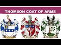 Thomson Coat of Arms &amp; Family Crest - Symbols, Bearers, History