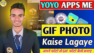 Yoyo Apps Me GIF Photo Kaise Lagaye || How To Create GIF Photo On Yoyo  New Update #2023