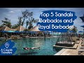 Top 5 Sandals Barbados and Sandals Royal Barbados | Sandals Resorts | Caribbean All-Inclusive