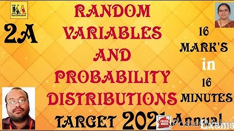 #RANDOM VARIABLES AND PROBABILITY DISTRIBUTIONS II TARGET 2021 EXAMS II 16 MARK