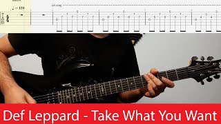 Def Leppard - Take What You Want Guitar Cover With Tabs(Standard)