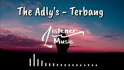 The adlys - Terbang ( Audio Music )