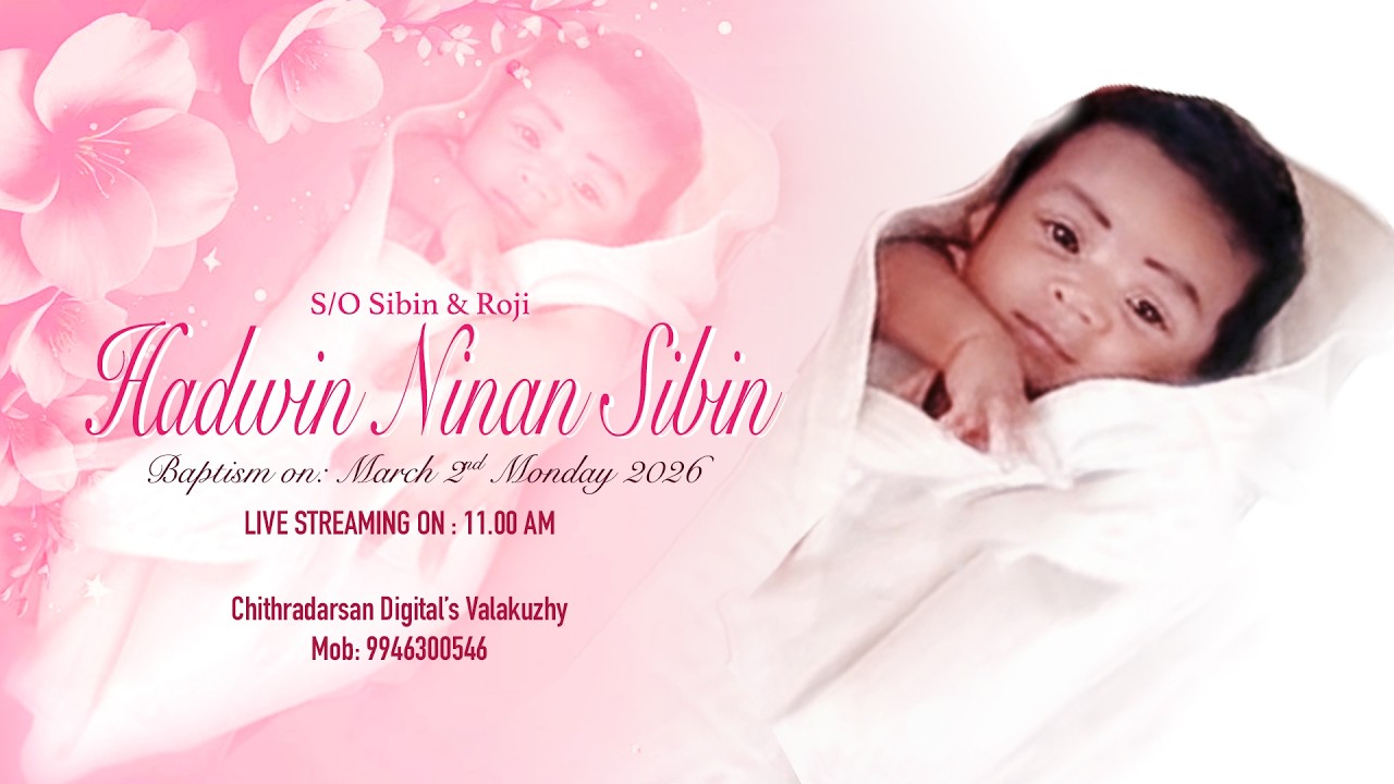 BAPTISM CEREMONY ||  HADWIN NINAN SIBIN