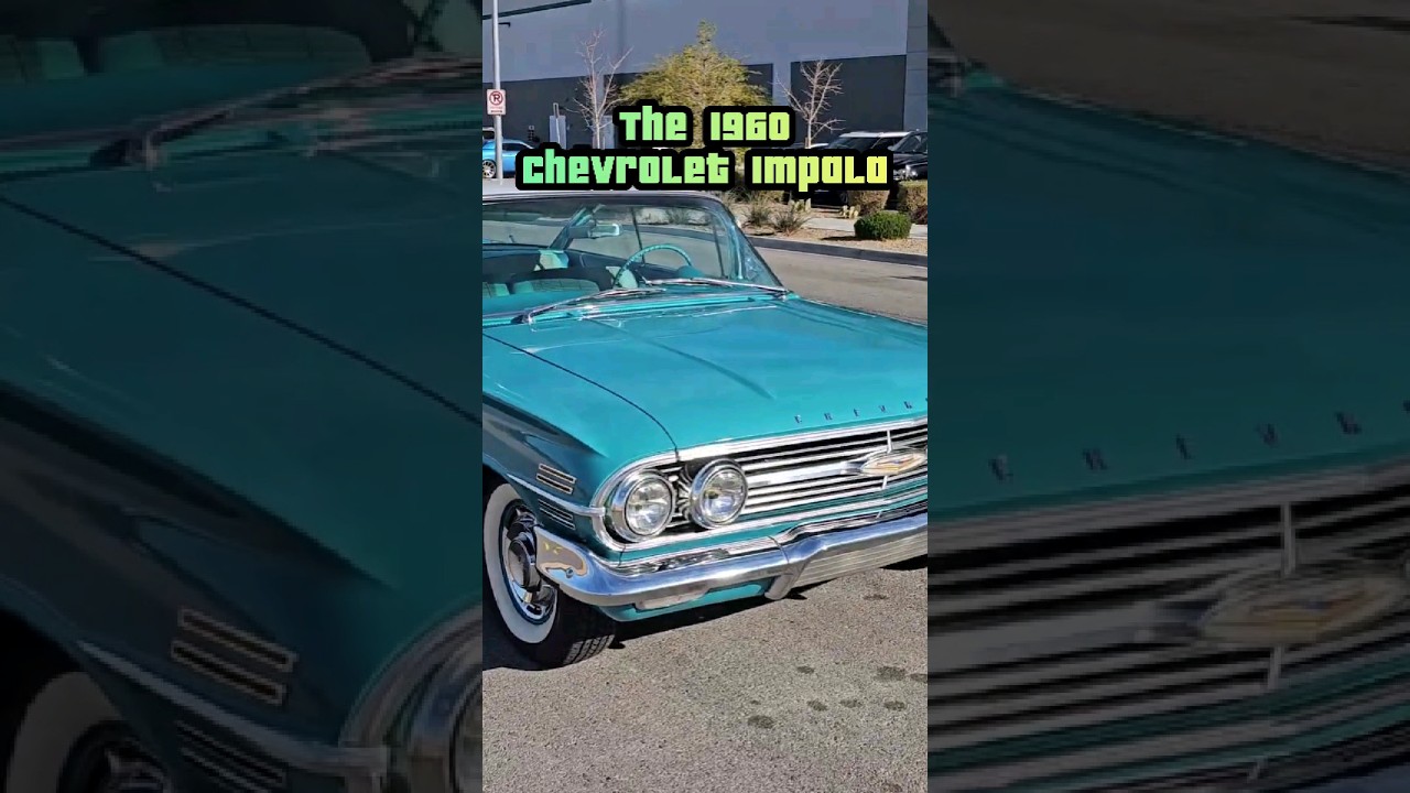 The 1960 Chevrolet Impala
