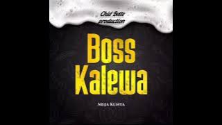 meja kunta boss kalewa