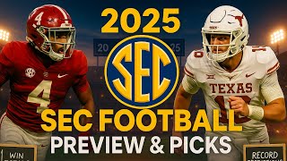 SEC 2025 Preview: Picks, Win Totals & Title Odds for Every Team