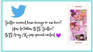 Hindi 2021 How to create Twitter account How to follow BTS Twitter Step by step full tutorial