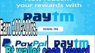 How to get free paytm cash earn Bt wallet cash reward ? screenshot 1