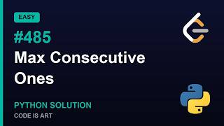 Max Consecutive Ones - LeetCode 485 | Python Solution (Easy)