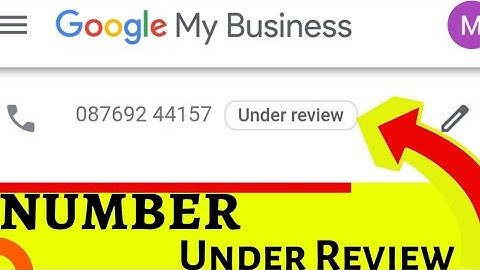 Google My Business Phone number not visible getting Rejected