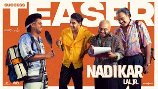 Nadikar - Success Teaser | Tovino Thomas | Lal Jr. | Soubin Shahir | Yakzan Gary Pereira |Neha Nair