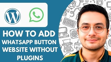How to Add Whatsapp Button on Wordpress Website Without Plugins - 2025 (Quick Tutorial)