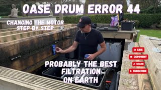 Oase Drum Error 44 ! How 2 Step by Step