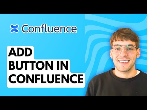 How to Add Button in Confluence [2026 Full Guide]