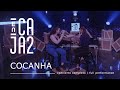 Cocanha concierto completofull performance  encaja2