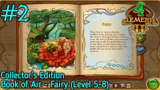 4 Elements 2 Collector's Edition Episode 2 : Book of Air - Fairy (Level 5-8)