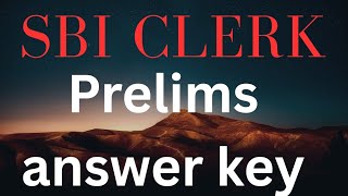 SBI CLERK 2025 prelims answer key out link in description 