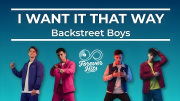 Backstreet Boys - I Want It That Way (Lyrics & Visuals)