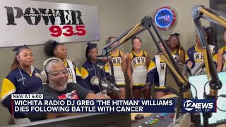 Wichita radio DJ Greg 'The Hitman' Williams dies following battle with cancer