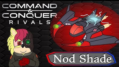 Nod Shade - Intel Report C&C Rivals: (Fan Inspired Video)