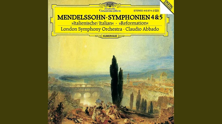 Mendelssohn: Symphony No. 5 in D Minor, Op. 107, MWV N15 "Reformation": II. Allegro vivace