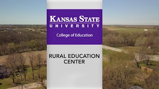 K-State Rural Education Center