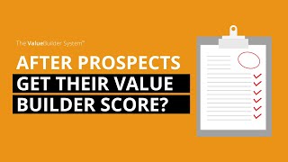 What Happens After Prospects Are Given Their Value Builder Score