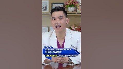 NÂNG NGỰC BẰNG ĐƯỜNG NÁCH CÓ ẢNH HƯỞNG GÌ KHÔNG?