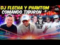 DJ FLECHA - PHANTOM - LA HISTORIA JAMÁS CONTADA DEL COMANDO TIBURON