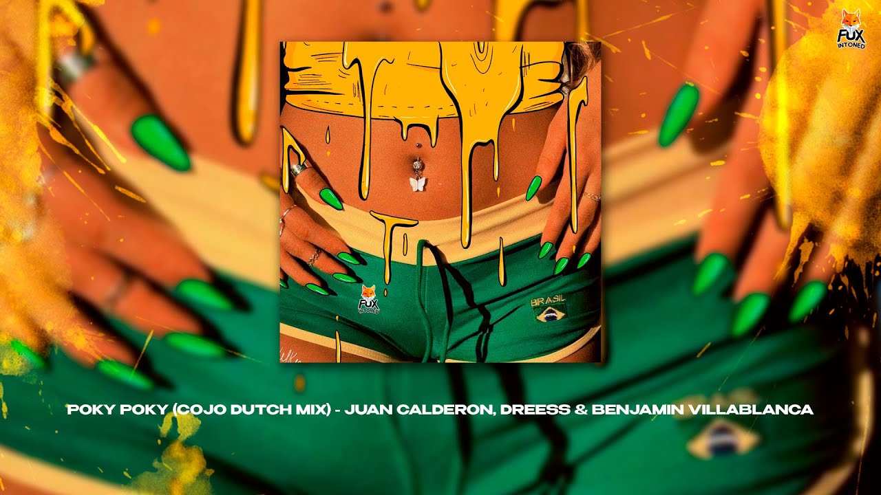 GUARACHA DUTCH 2026 🔥🇧🇷 POKY POKY - JUAN CALDERON, DREESS, BEJAMIN VILLABLANCA ✘ (Guaracha, Cojo)