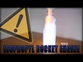 Isopropyl Rocket Engine