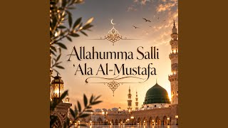 Download Lagu Allahumma Salli 'Ala Al-Mustafa Download Lagu Allahumma Salli 'Ala Al-Mustafa