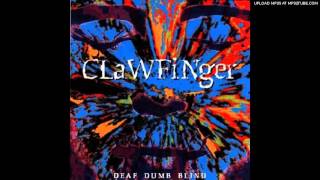 Clawfinger - Deaf Dumb Blind - 05 - I need you (1994)