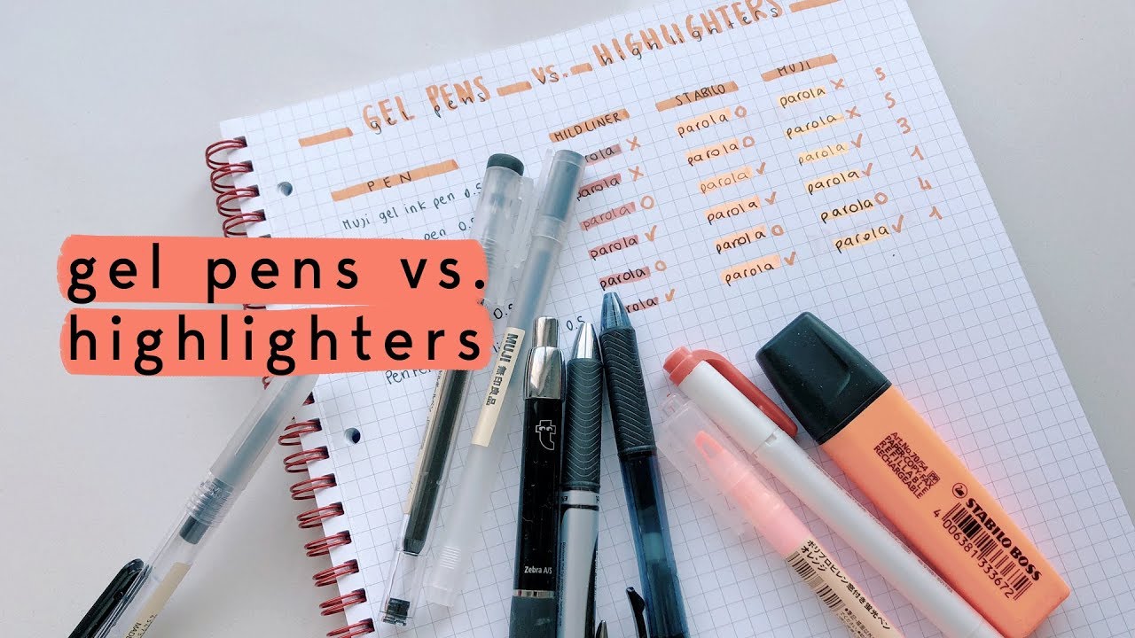 Gel pens vs. highlighters YouTube