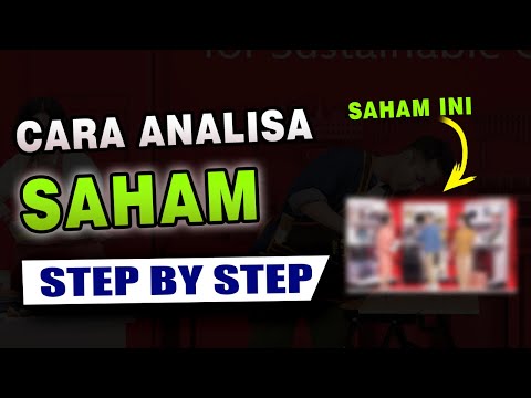 Studi kasus Analisa saham ini, Cara Analisa saham dari nol, step by step fundamental saham