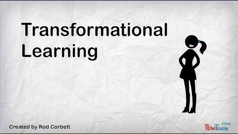 Transformational Learning