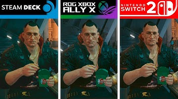 Cyberpunk 2077 | ROG Xbox Ally X - Switch 2 - Steam Deck | Graphics Comparison