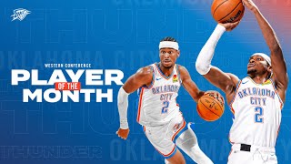 Shai Gilgeous-Alexander Named Western Conference Player of the Month | Top Plays | OKC Thunder