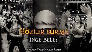 GÖZLER SÜRME, İNCE BELE! 🔥 | Gönül Sarayı (Ankara Tarzı Modern Remix)