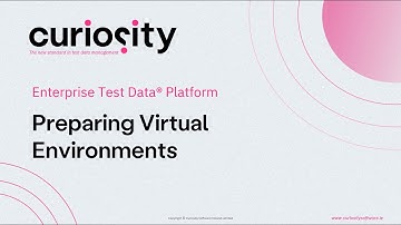 Preparing Virtual Environments | Enterprise Test Data