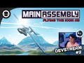 Main Assembly Devstream #2 - Flying The Icon A5