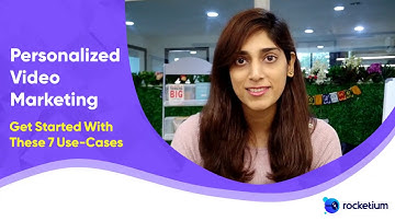 Personalized Video Marketing: How to achieve personalization in emails with video