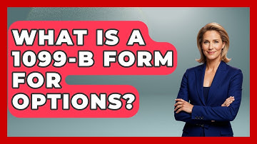What Is A 1099-B Form For Options? - Stock and Options Playbook