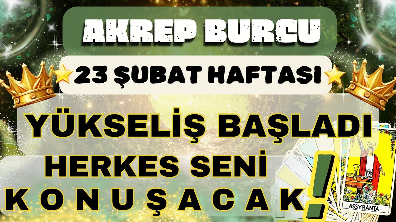 AKREP BURCU 👑 YÜKSELİŞ BAŞLADI❗HERKES SENİ KONUŞACAK❗❄️ 23 ŞUBAT 1 MART HAFTASI ❄️
