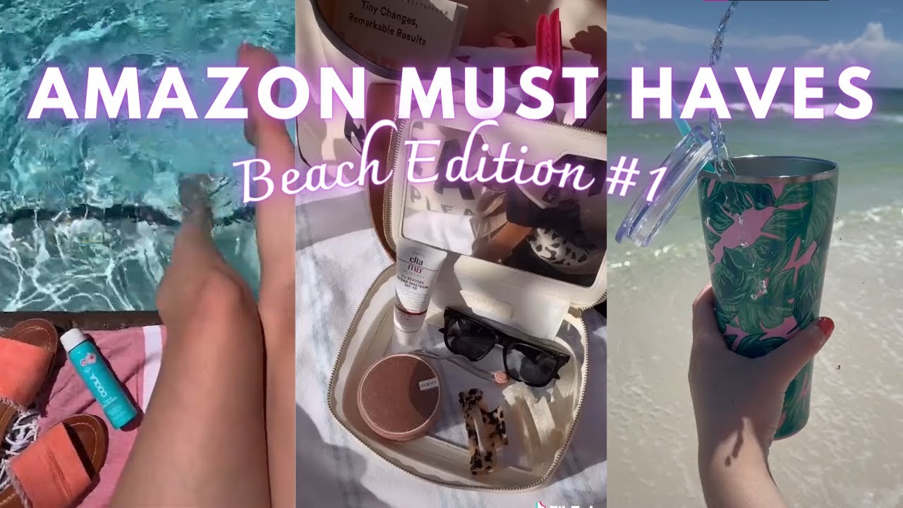 2022 AMAZON BEACH MUST HAVES 1 TikTok Made Me Buy It LINKS IN